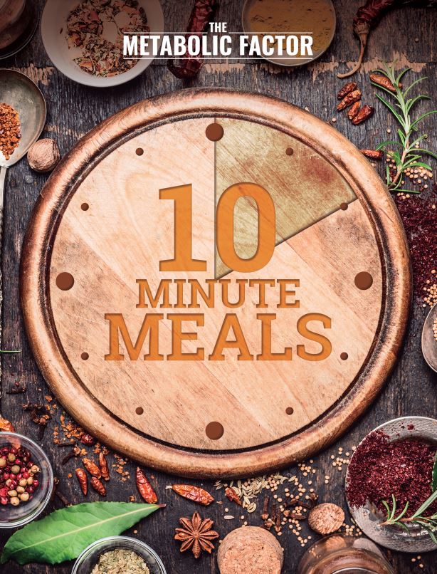 The Metabolic Factor 10-Minute Meals PDF