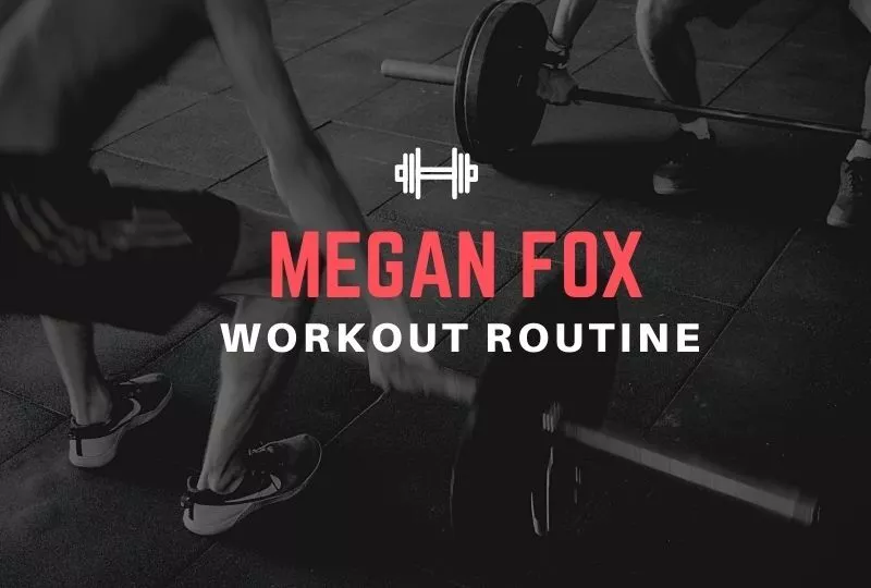megan fox workout routine
