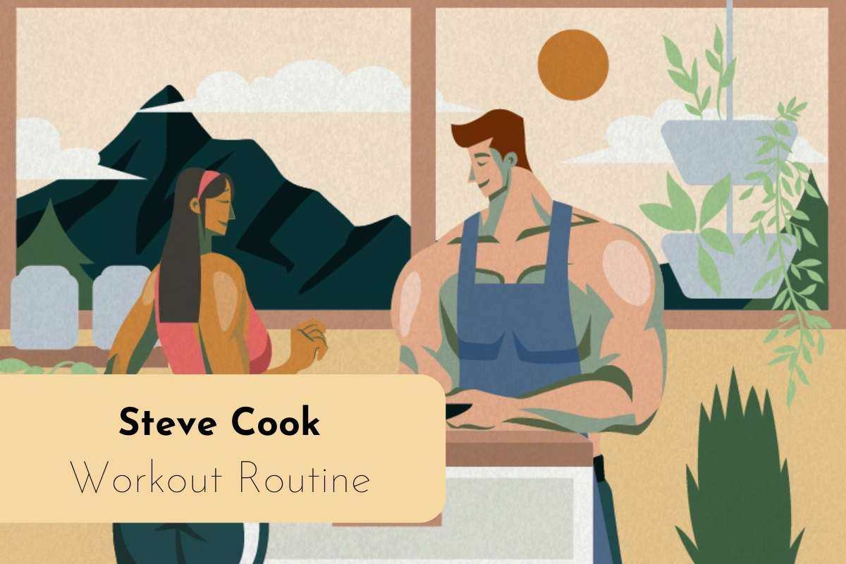 steve cook workout routine and diet plan