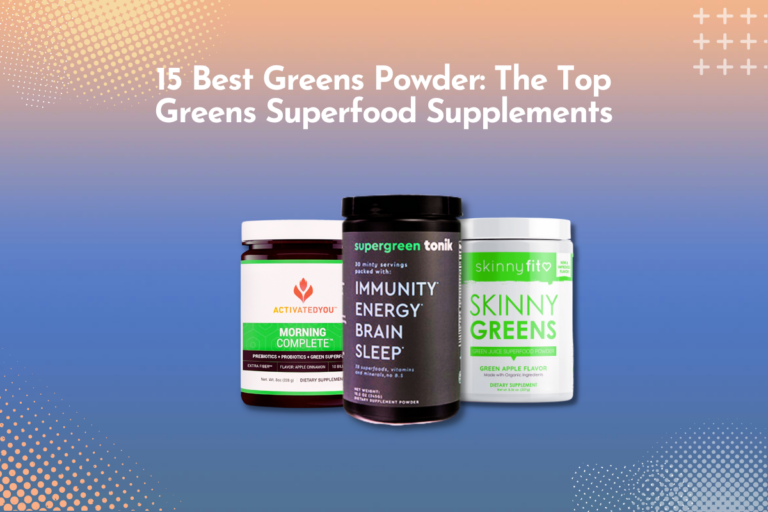 15 Best Greens Powder