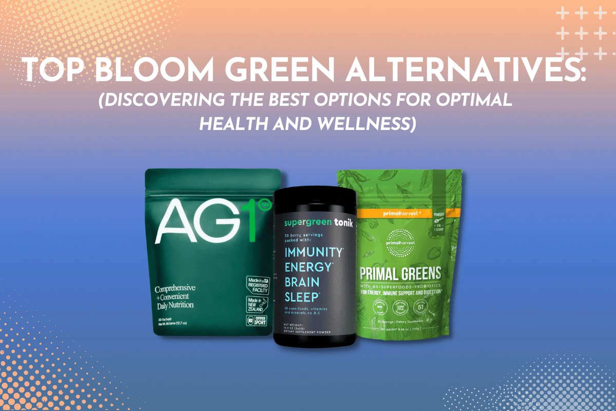Bloom Greens Alternatives Review