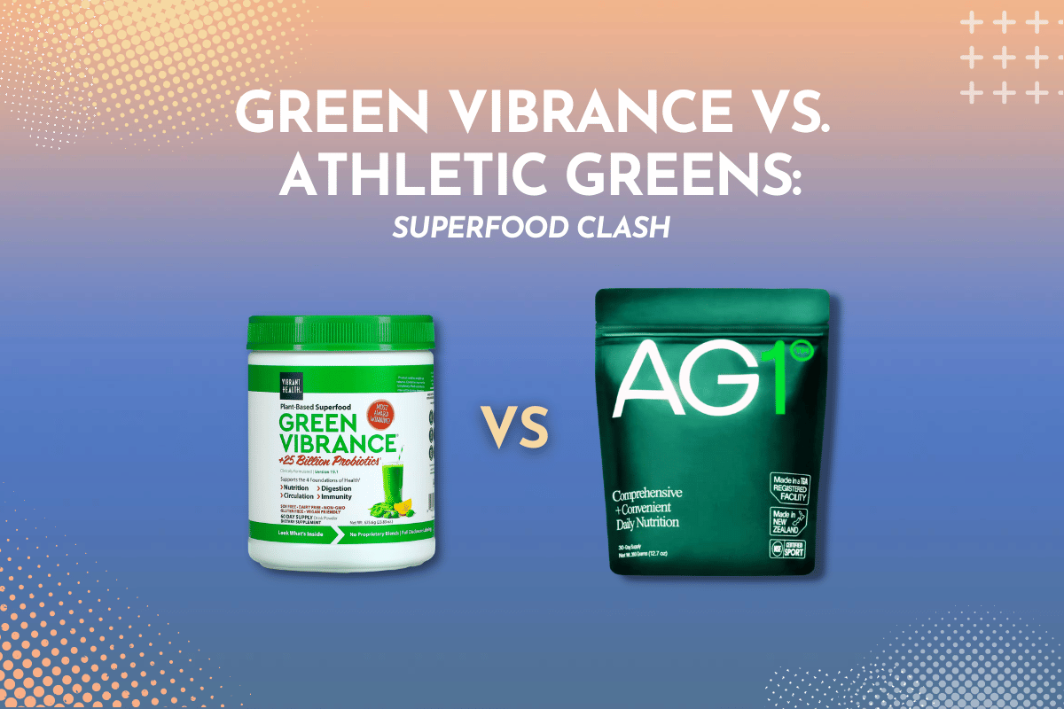 Green Vibrance vs. Athletic Greens
