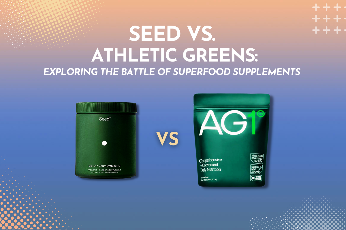Seed vs. Athletic Greens