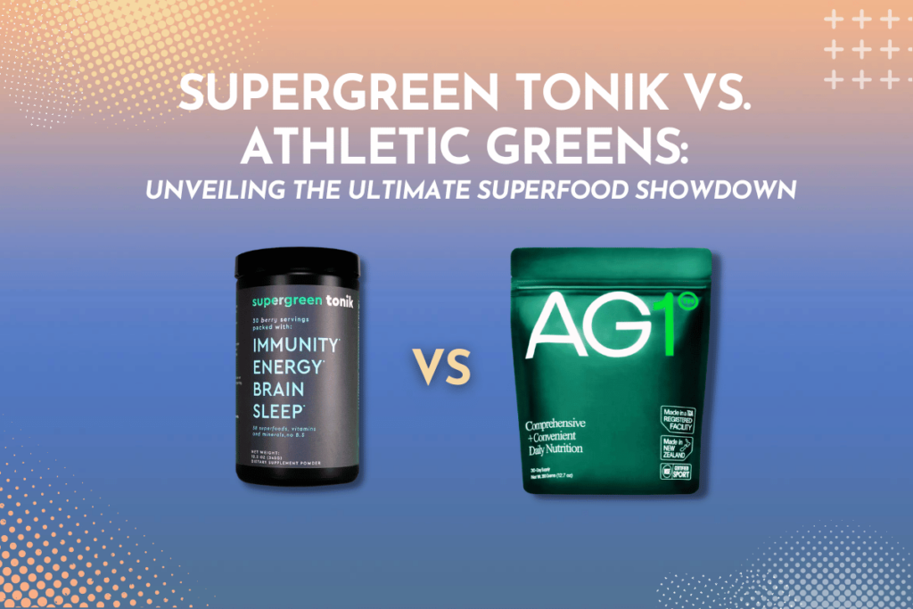 Supergreen tonik vs. Athletic Greens